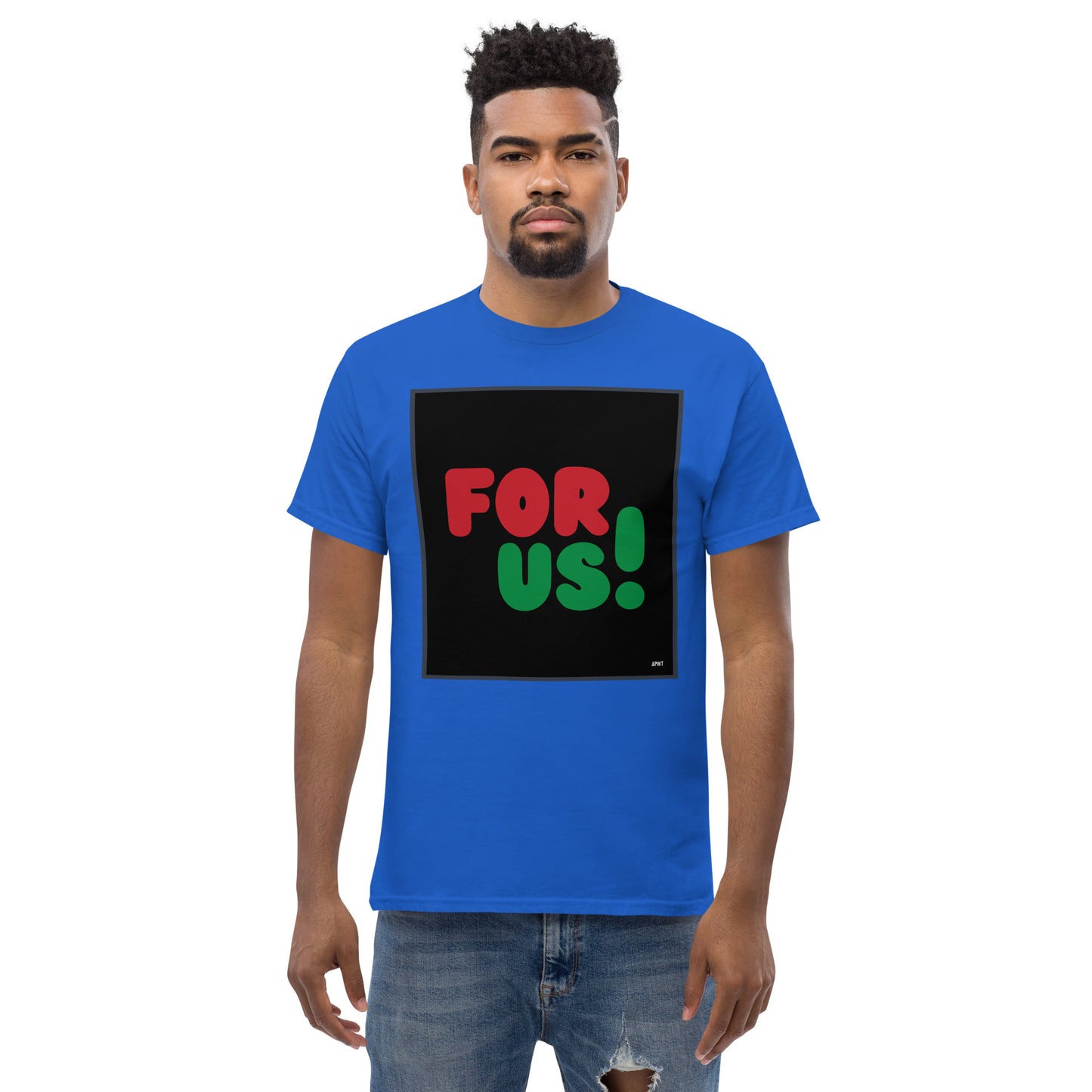 Man wearing the For Us in Black Unisex T-Shirt in Royal Blue (1 of 3) - The APWT Gift Shop