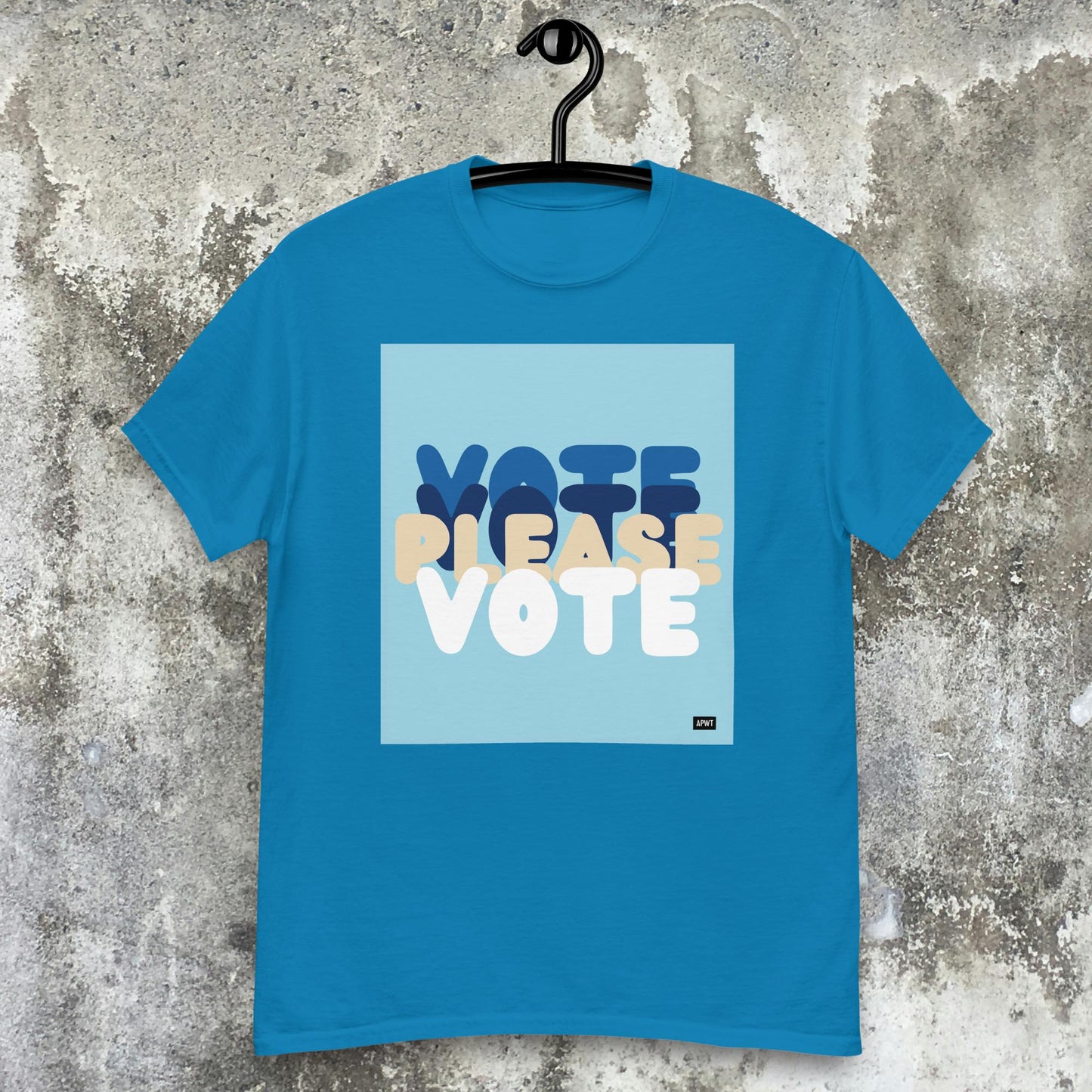 Please Vote in Blue Unisex T-Shirt - Available in Assorted Colors
