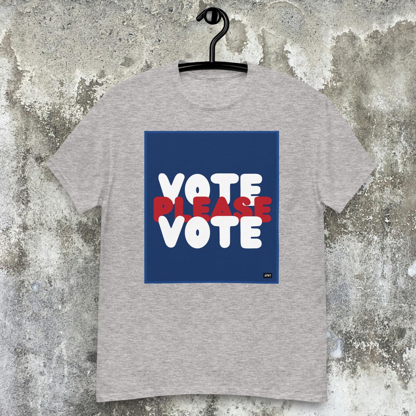 Please Vote Unisex T-Shirt - Available in Assorted Colors