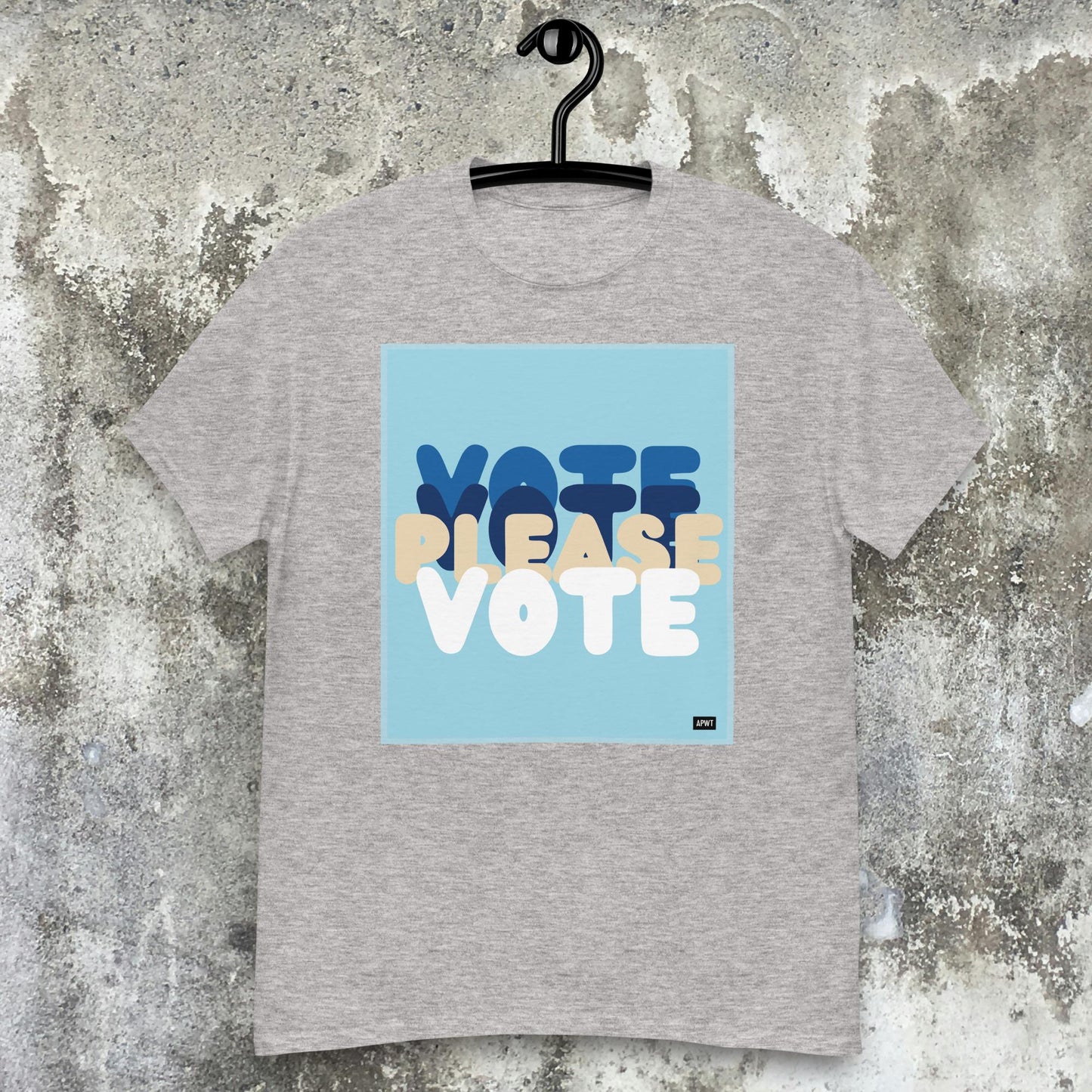 Please Vote in Blue Unisex T-Shirt - Available in Assorted Colors