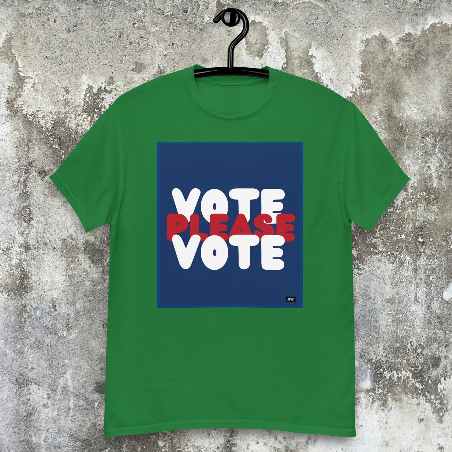 Please Vote Unisex T-Shirt - Available in Assorted Colors