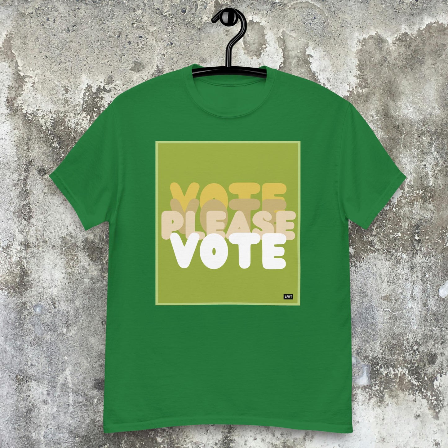 Please Vote in Green Unisex T-Shirt - Available in Assorted Colors