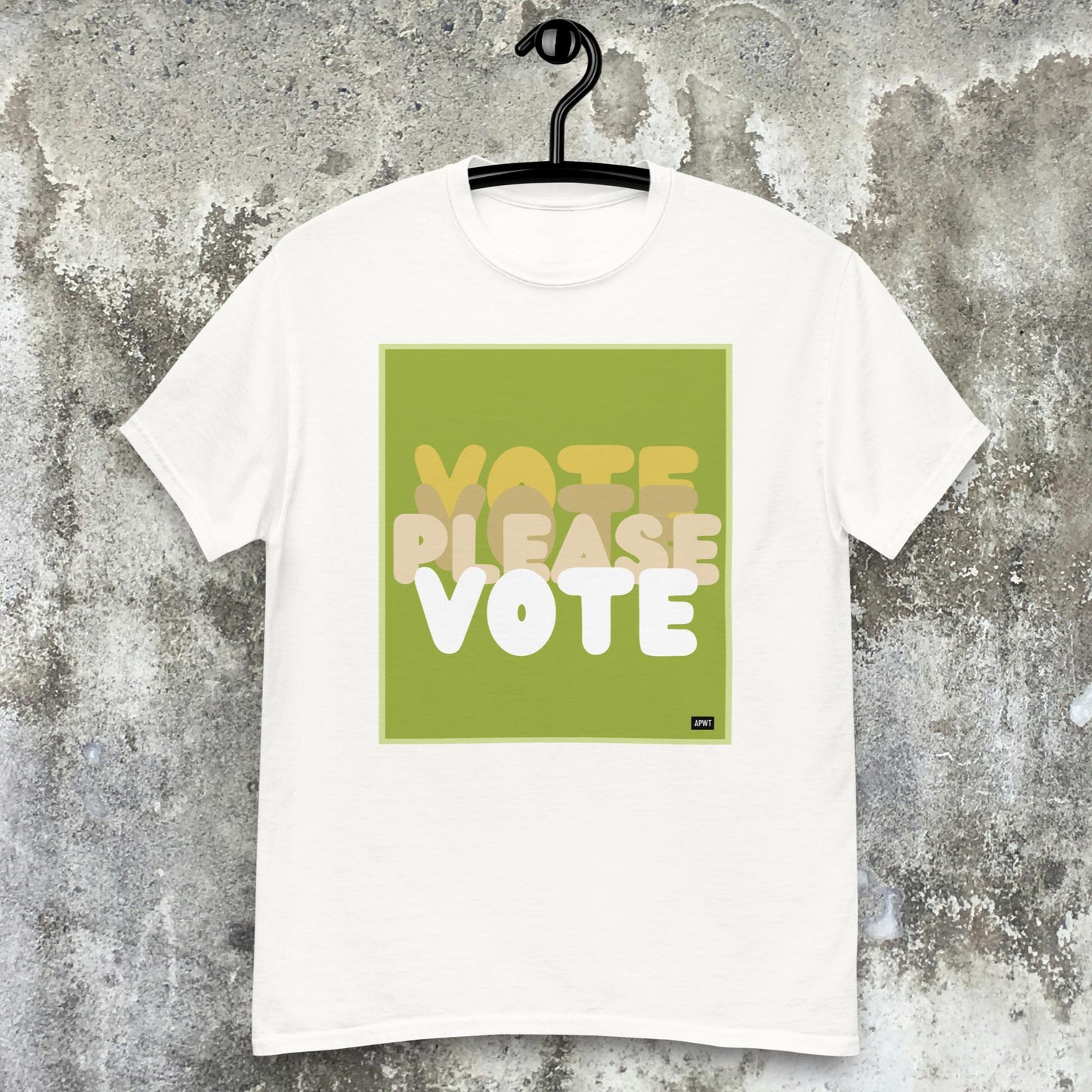 Please Vote in Green Unisex T-Shirt - Available in Assorted Colors