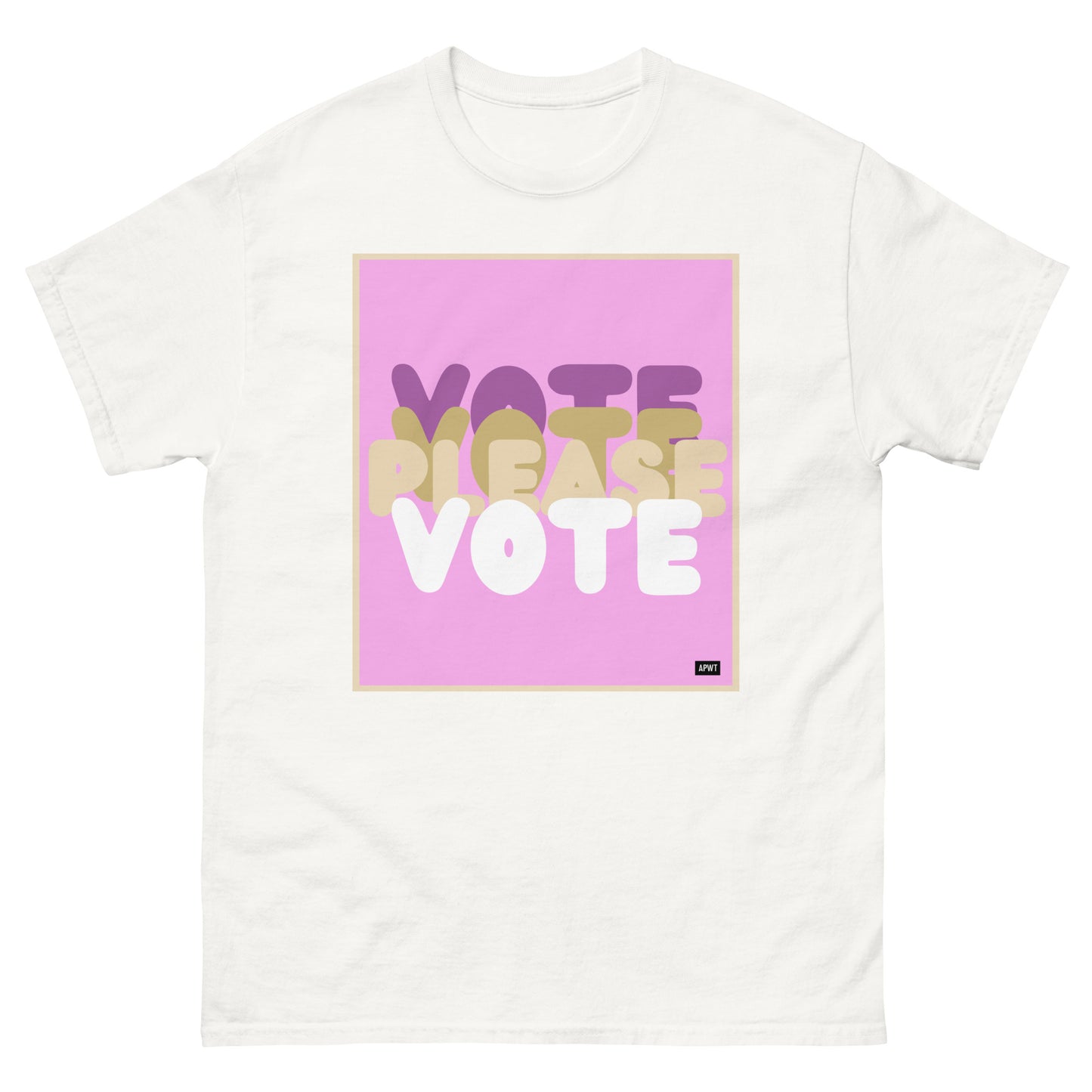 Please Vote in Pink Unisex T-Shirt in White - The APWT Gift Shop