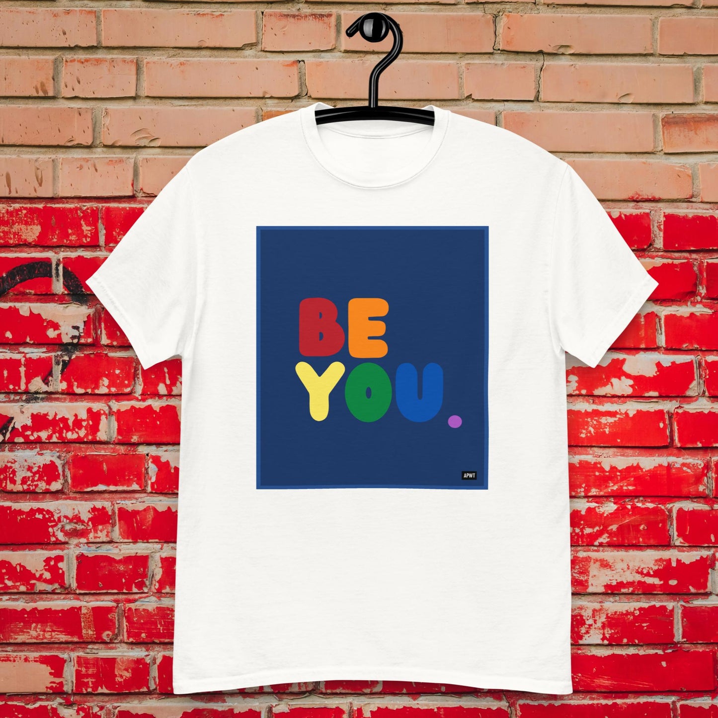 Rainbow Be You Unisex T-Shirt - Available in Assorted Colors