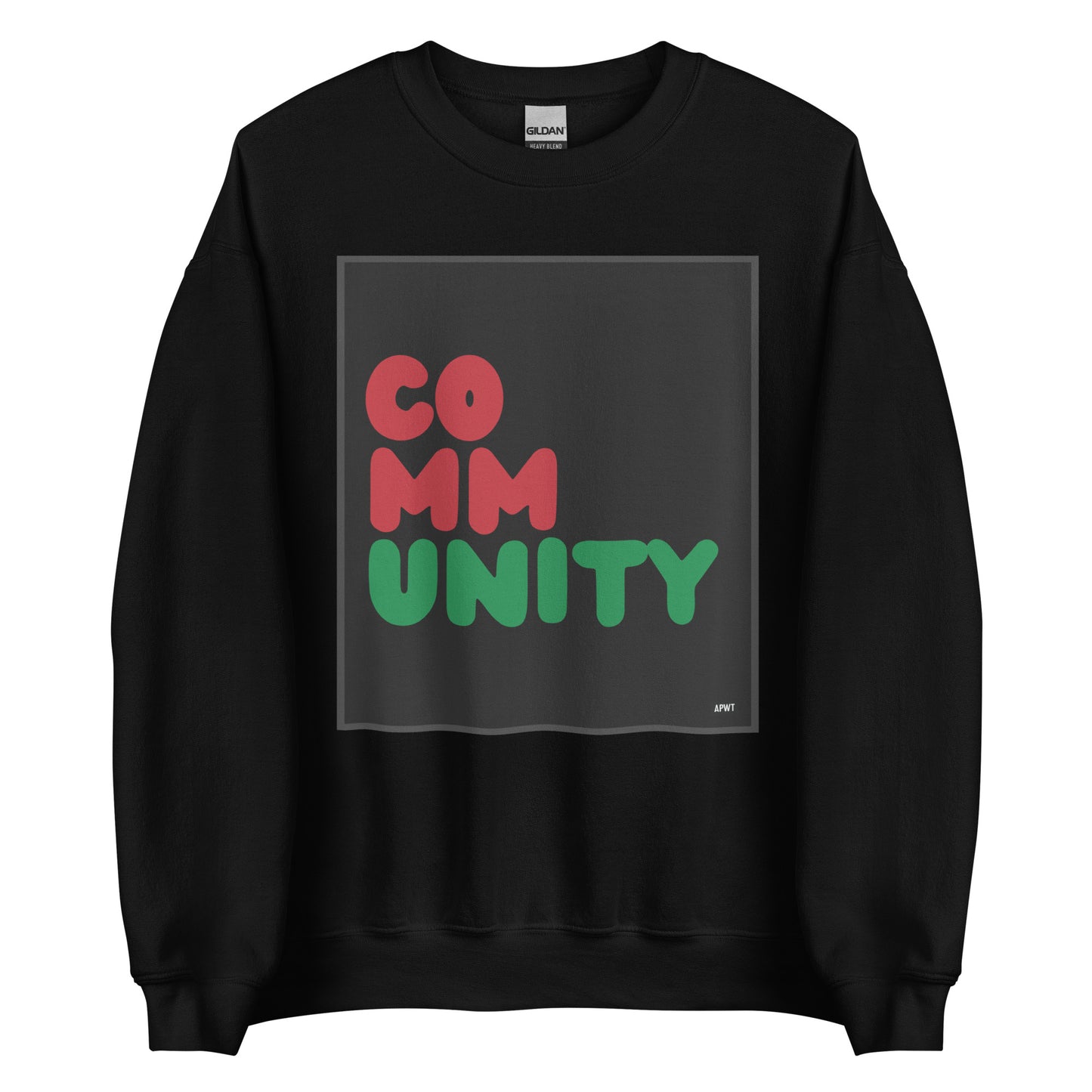 The Black Community Unisex Crew Neck Sweatshirt in Black - The APWT Gift Shop