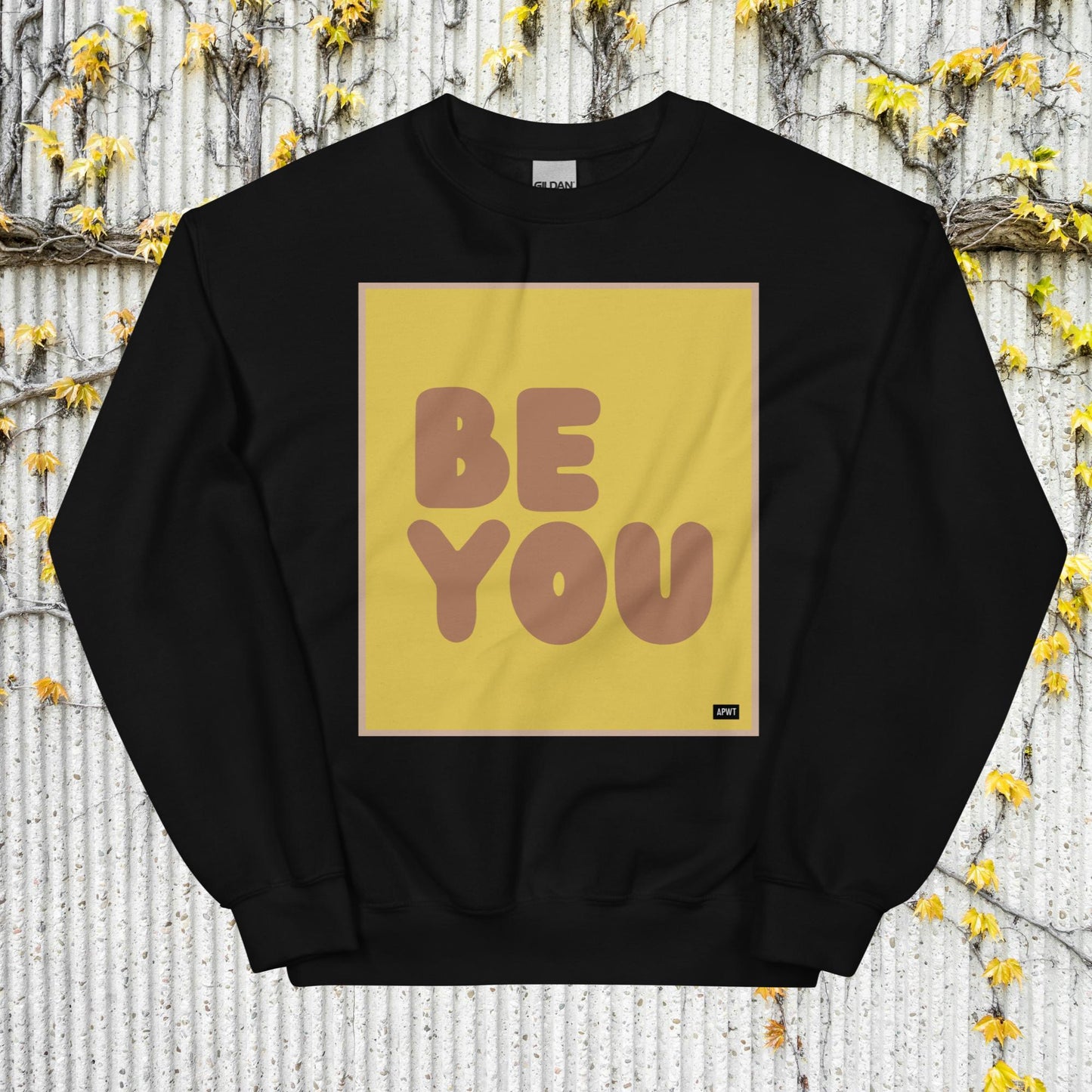 Be You in Yellow and Brown Unisex Crew Neck Sweatshirt - Available in Assorted Colors