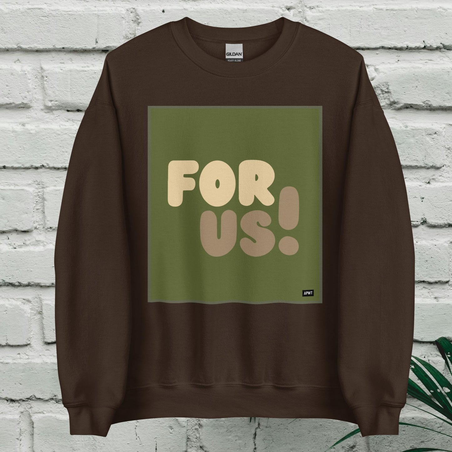For Us in Green Unisex Crew Neck Sweatshirt - Available in Assorted Colors