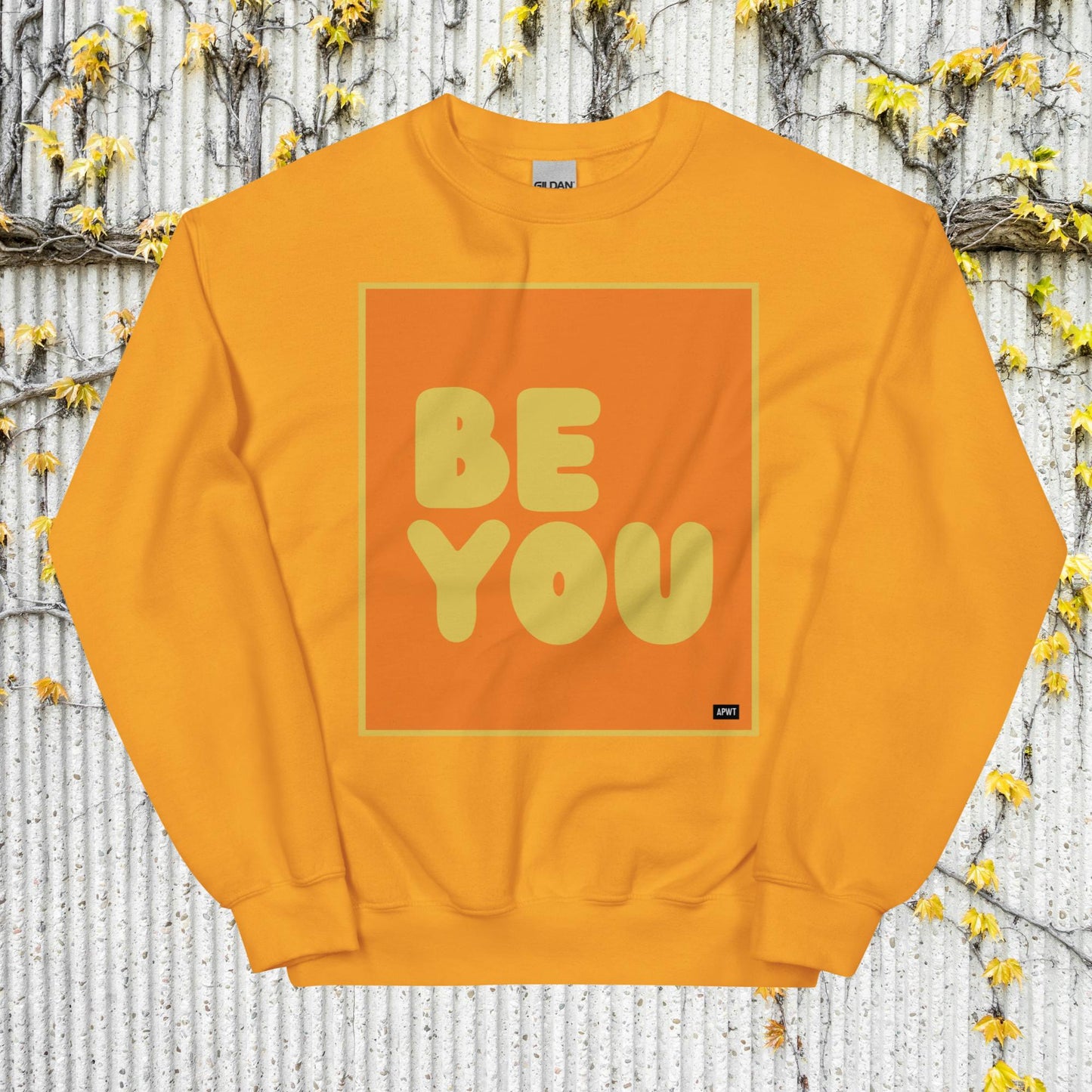 Be You in Orange and Yellow Unisex Crew Neck Sweatshirt - Available in Assorted Colors