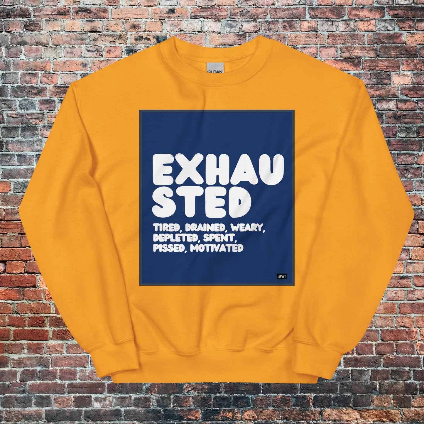 Exhausted in Blue and White Unisex Crew Neck Sweatshirt - Available in Assorted Colors