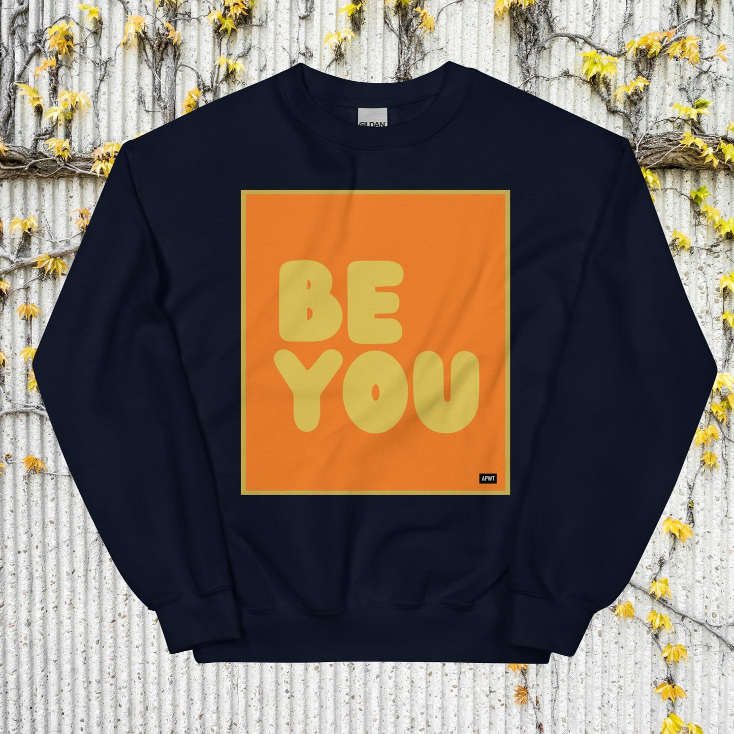 Be You in Orange and Yellow Unisex Crew Neck Sweatshirt - Available in Assorted Colors