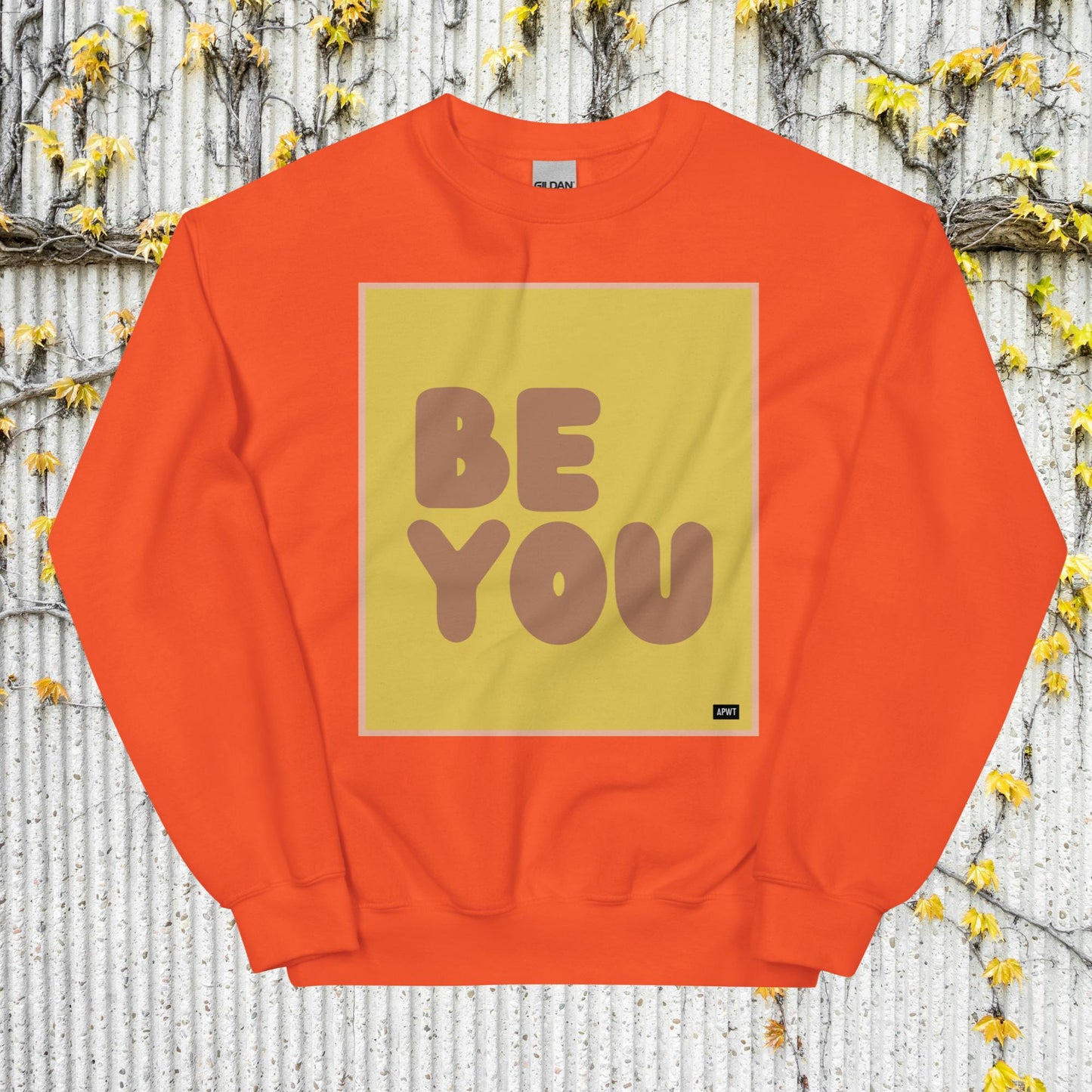 Be You in Yellow and Brown Unisex Crew Neck Sweatshirt - Available in Assorted Colors
