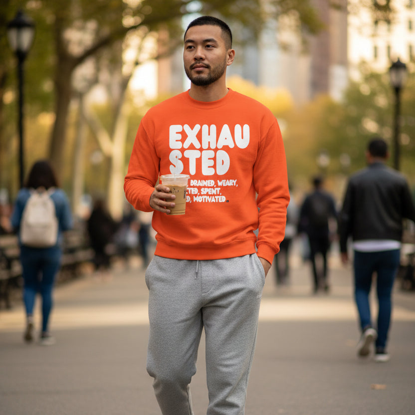 Exhausted in Orange Unisex Crew Neck Sweatshirt - The APWT Gift Shop