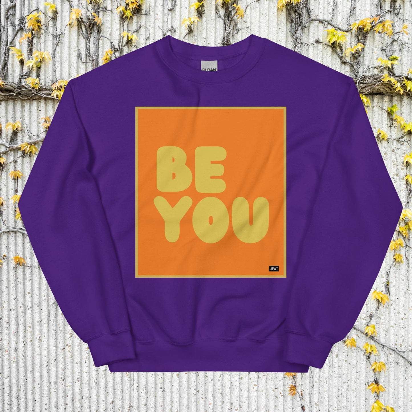 Be You in Orange and Yellow Unisex Crew Neck Sweatshirt - Available in Assorted Colors