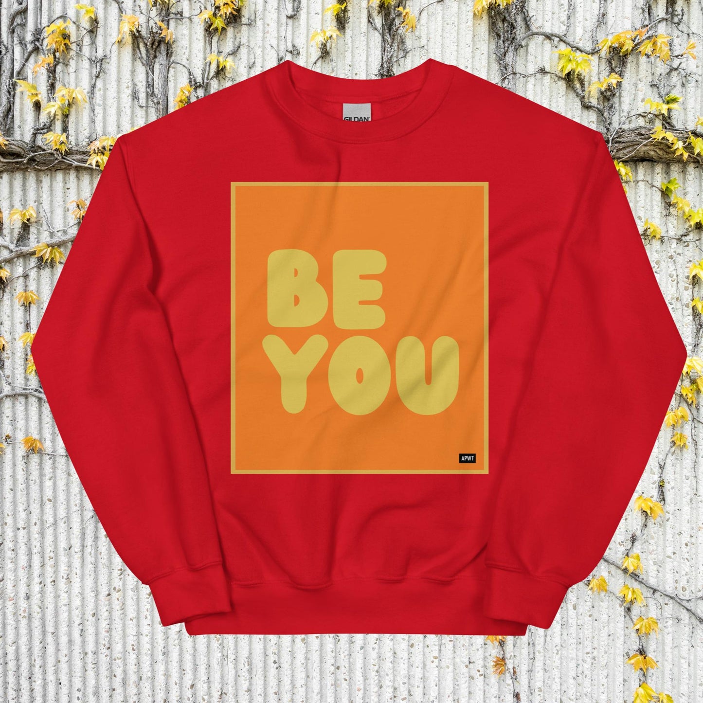 Be You in Orange and Yellow Unisex Crew Neck Sweatshirt - Available in Assorted Colors