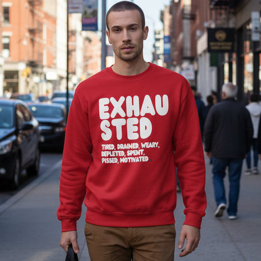 Exhausted in Red and White Unisex Crew Neck Sweatshirt - The APWT Gift Shop