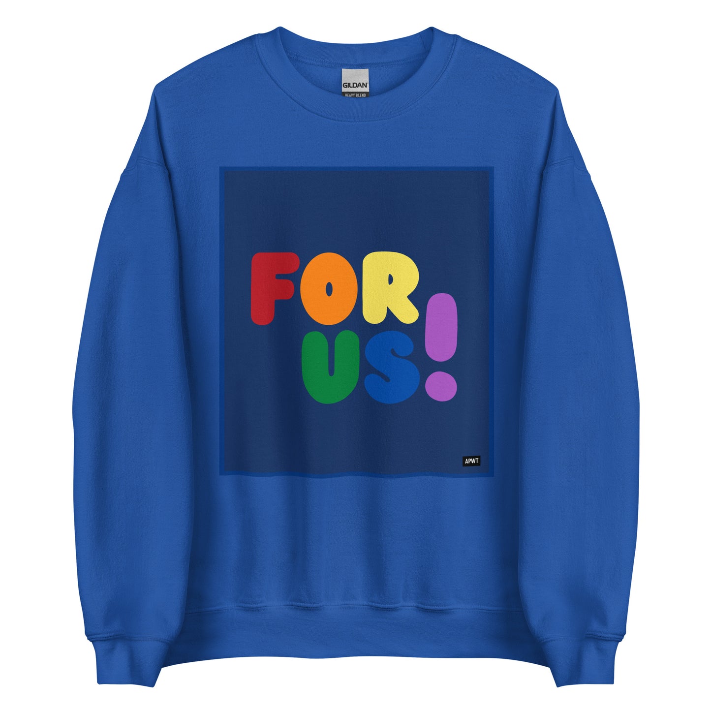 The Rainbow For Us Unisex Crew Neck Sweatshirt in Royal Blue - The APWT Gift Shop