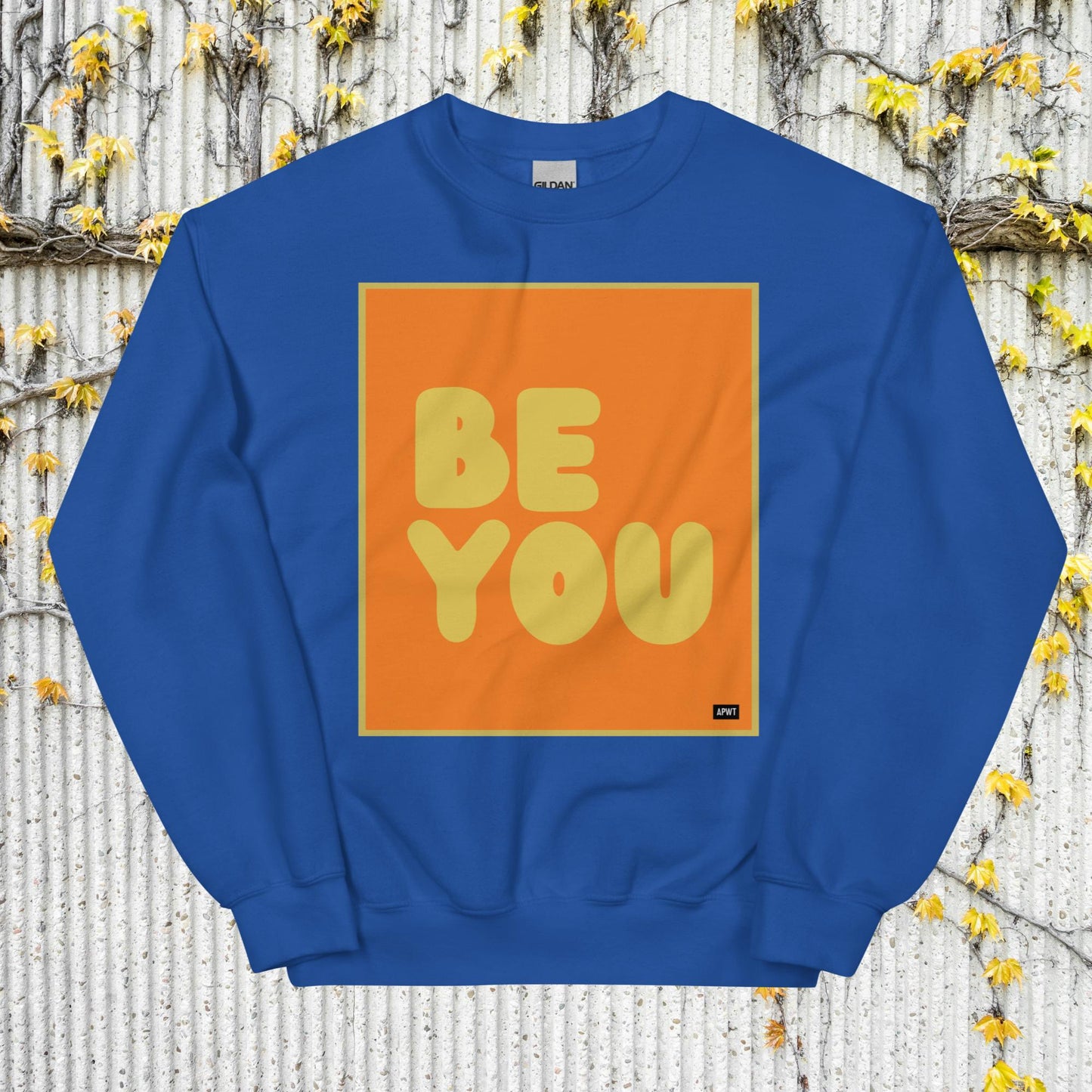 Be You in Orange and Yellow Unisex Crew Neck Sweatshirt - Available in Assorted Colors