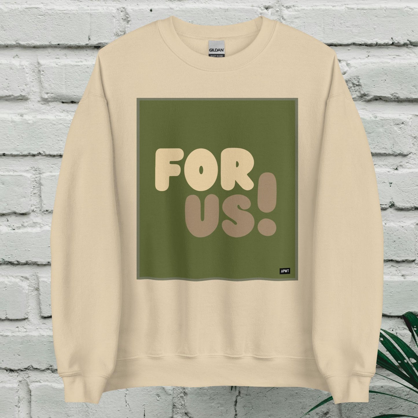 For Us in Green Unisex Crew Neck Sweatshirt - Available in Assorted Colors
