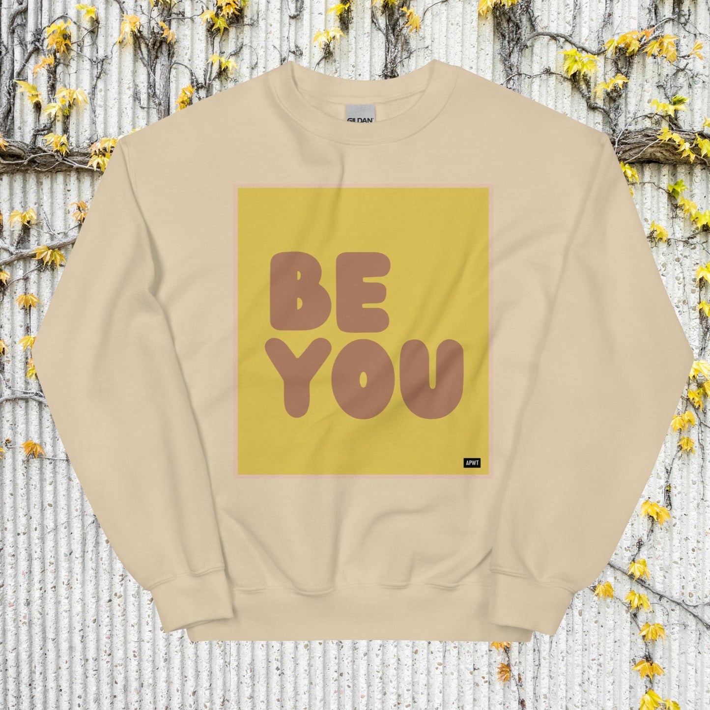 Be You in Yellow and Brown Unisex Crew Neck Sweatshirt - Available in Assorted Colors