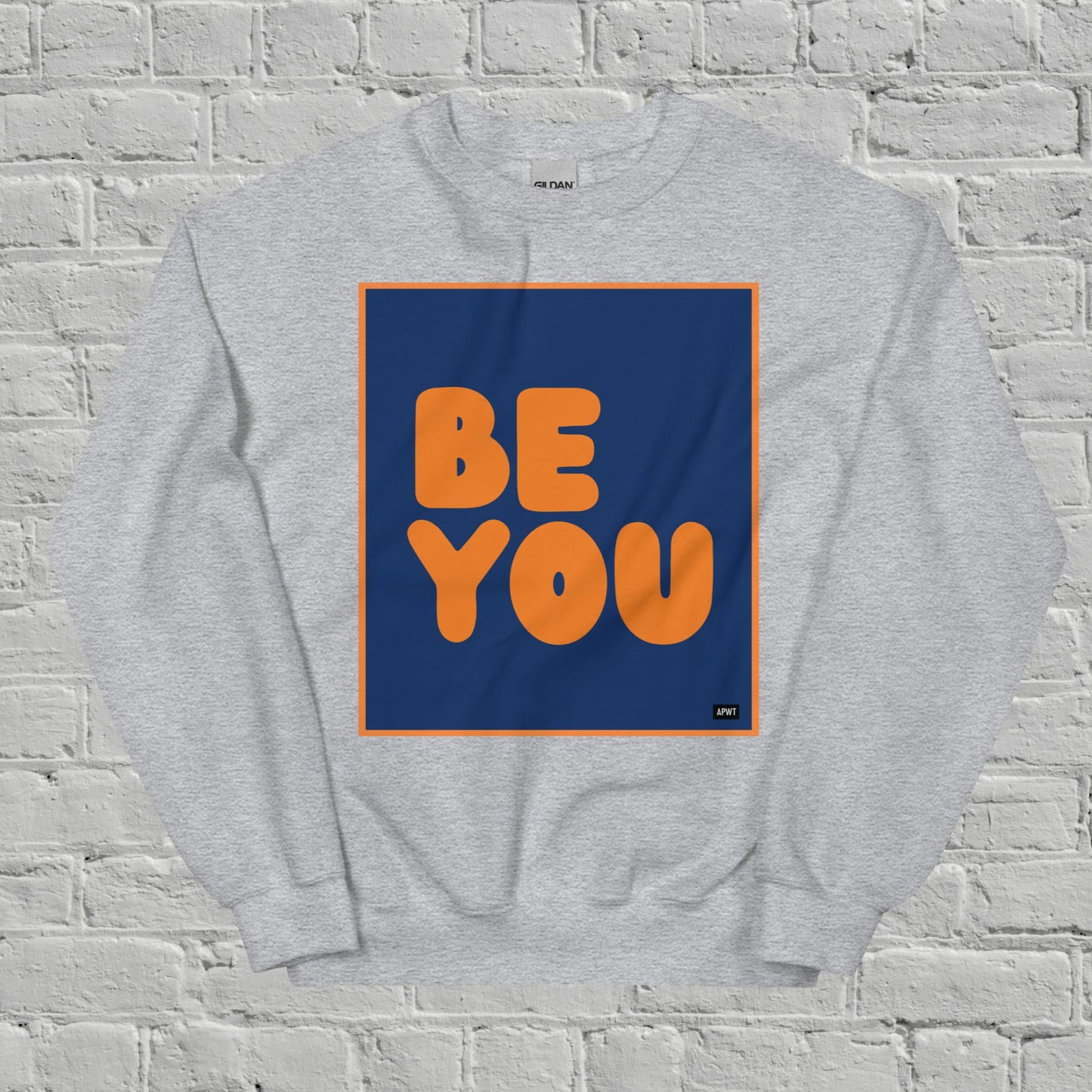 Be You in Blue and Orange Unisex Crew Neck Sweatshirt - Available in Assorted Colors