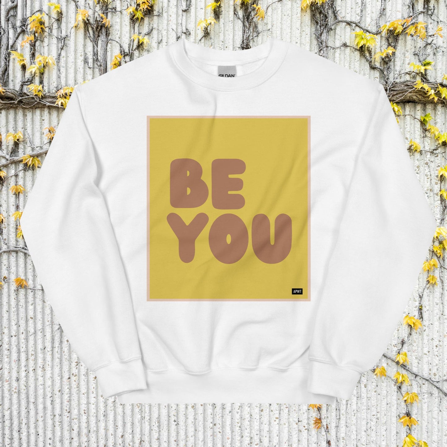 Be You in Yellow and Brown Unisex Crew Neck Sweatshirt - Available in Assorted Colors