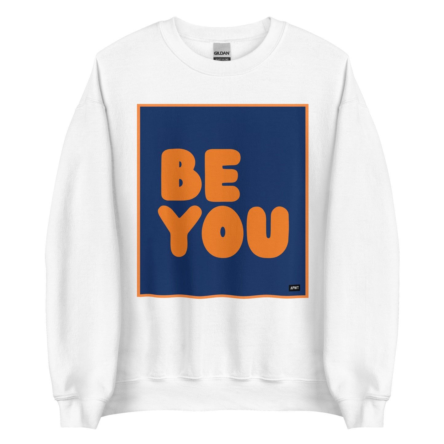 Be You in Blue and Orange Unisex Crew Neck Sweatshirt - The APWT Gift Shop