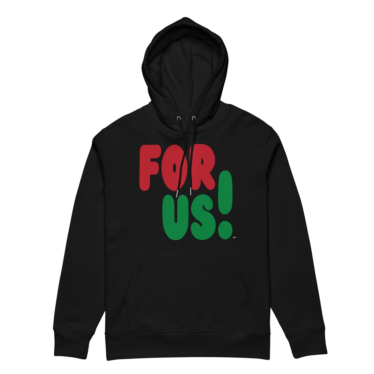 For Us in Black Premium Unisex Hoodie - The APWT Gift Shop