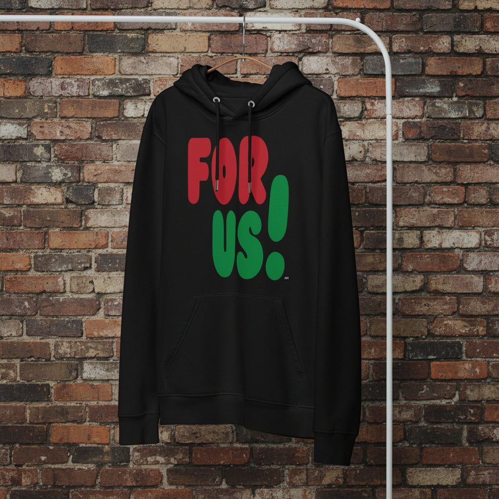 For Us in Black Premium Unisex Hoodie
