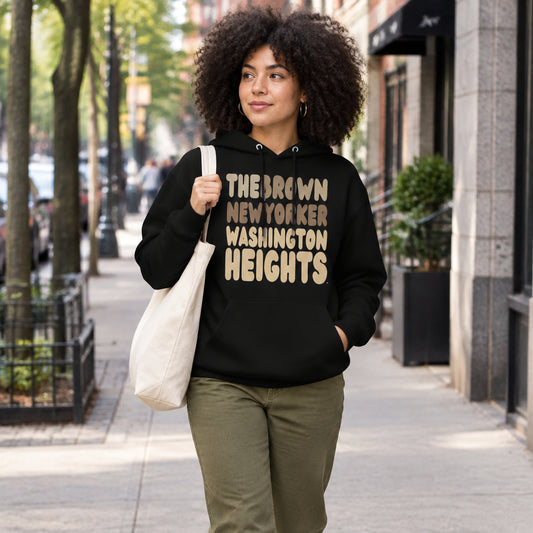 The Brown New Yorker Washington Heights Premium Unisex Hoodie - The APWT Gift Shop