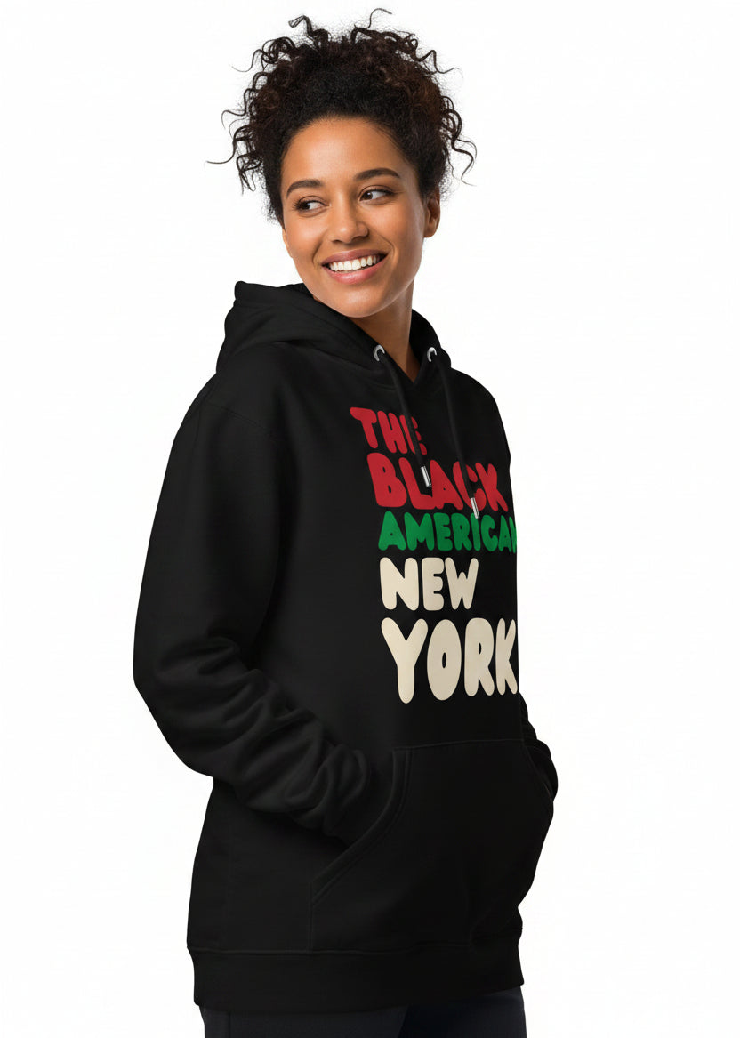 The Black American New York Premium Unisex Hoodie - The APWT Gift Shop