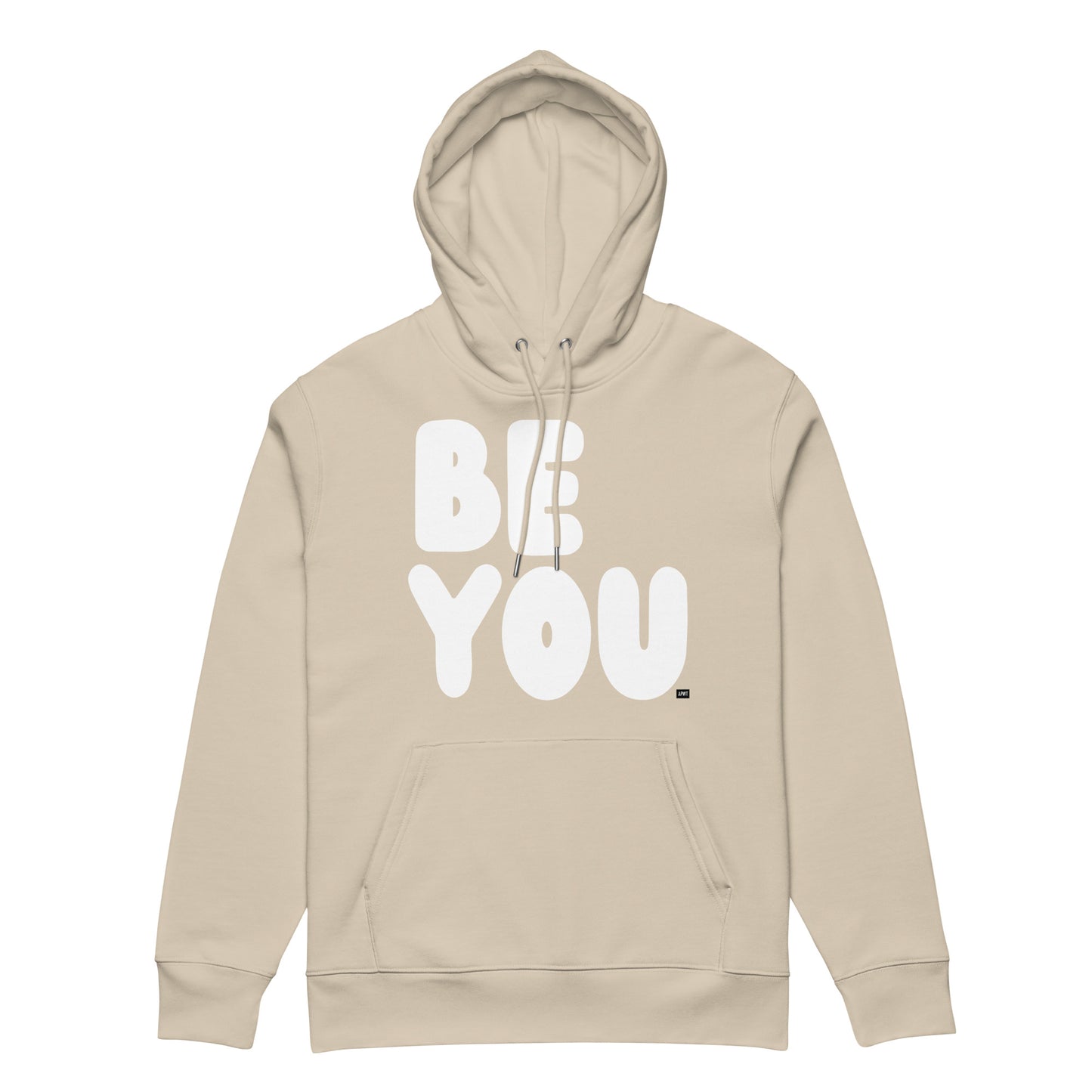 Be You in Beige and White Premium Unisex Hoodie - The APWT Gift Shop