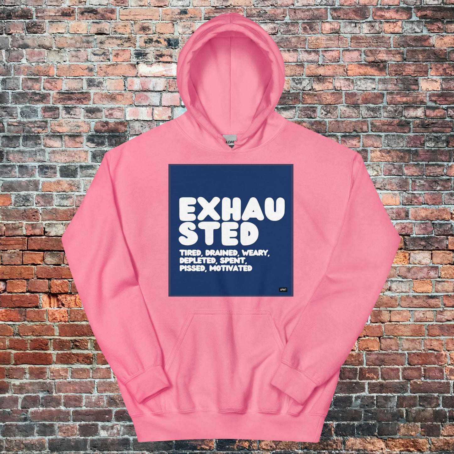 Exhausted in Blue and White Unisex Hoodie - Available in Assorted Colors