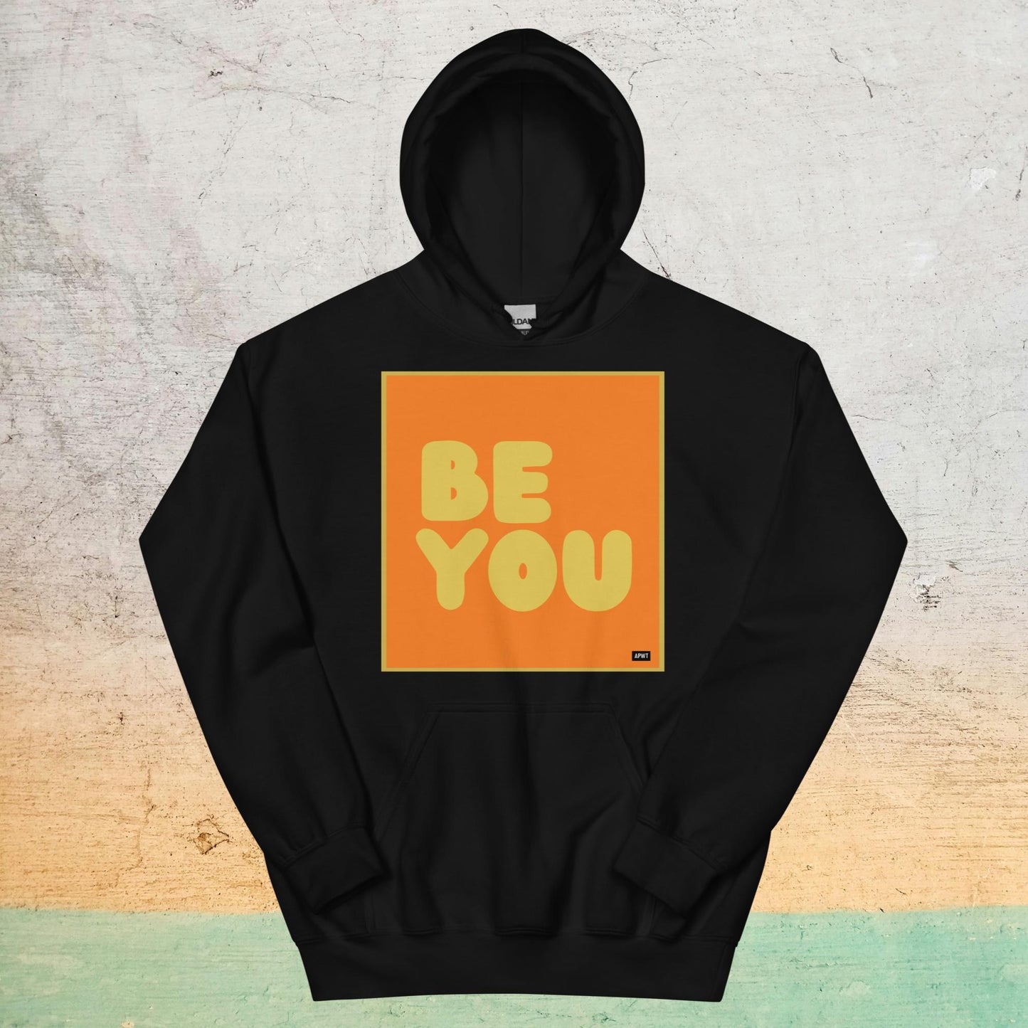 Be You in Orange and Yellow Unisex Hoodie - Available in Assorted Colors