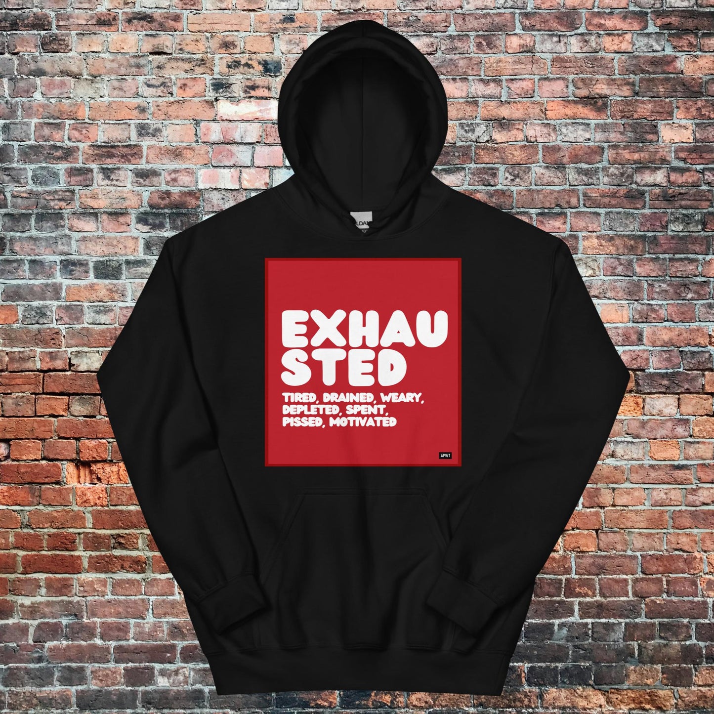 Exhausted in Red and White Unisex Hoodie - Available in Assorted Colors