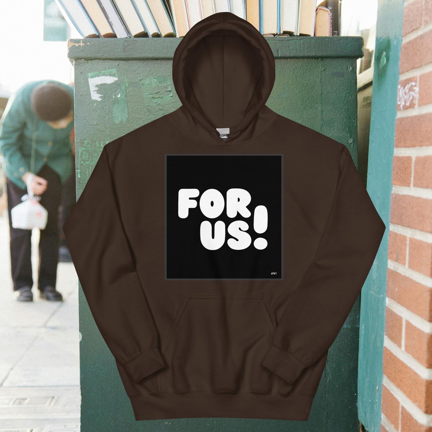 For Us in Black and White Unisex Hoodie - Available in Assorted Colors