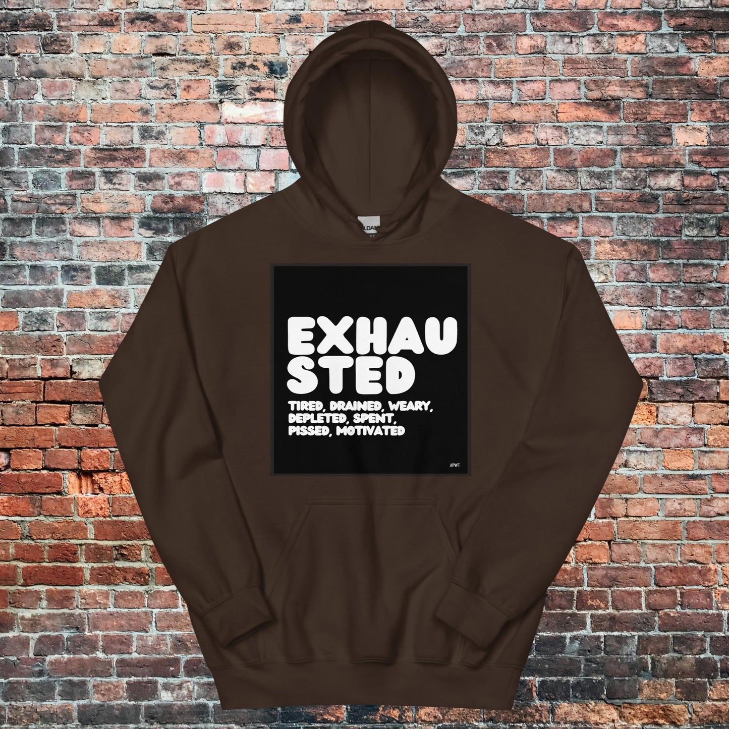 Exhausted in Black and White Unisex Hoodie - Available in Assorted Colors
