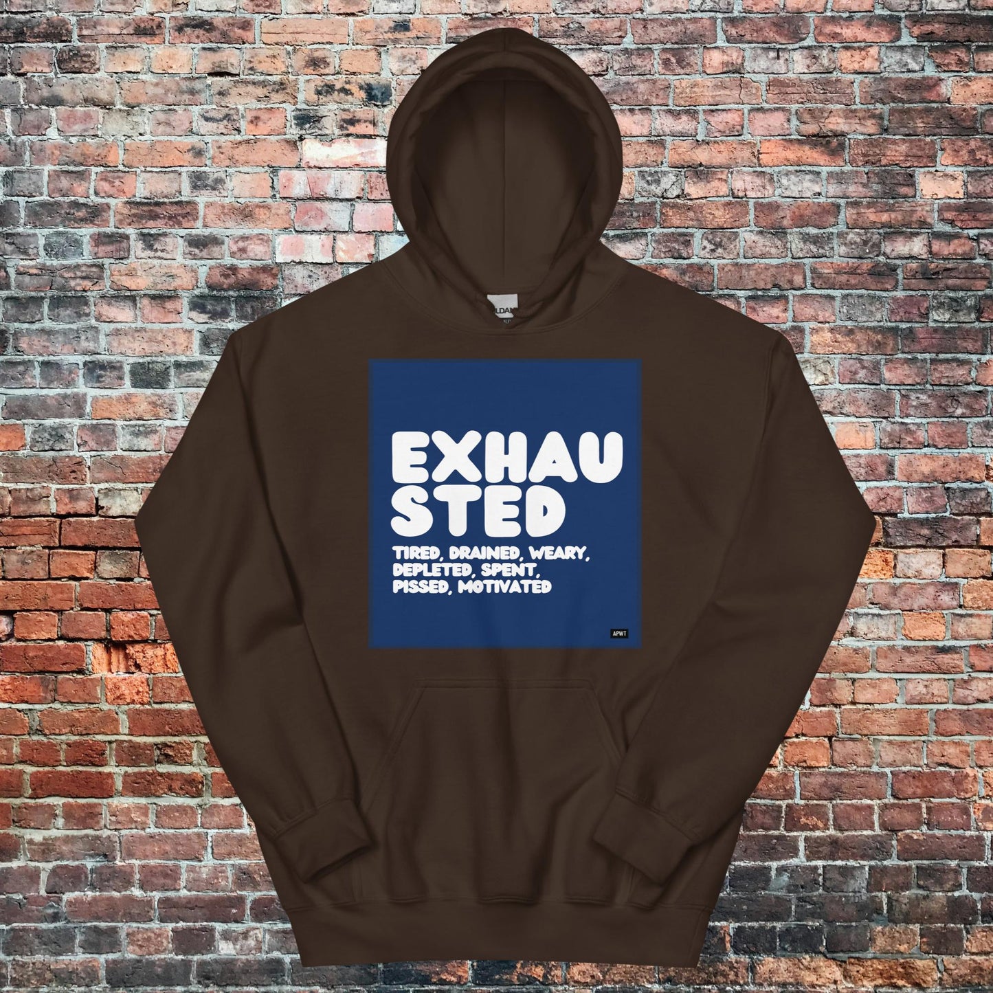 Exhausted in Blue and White Unisex Hoodie - Available in Assorted Colors