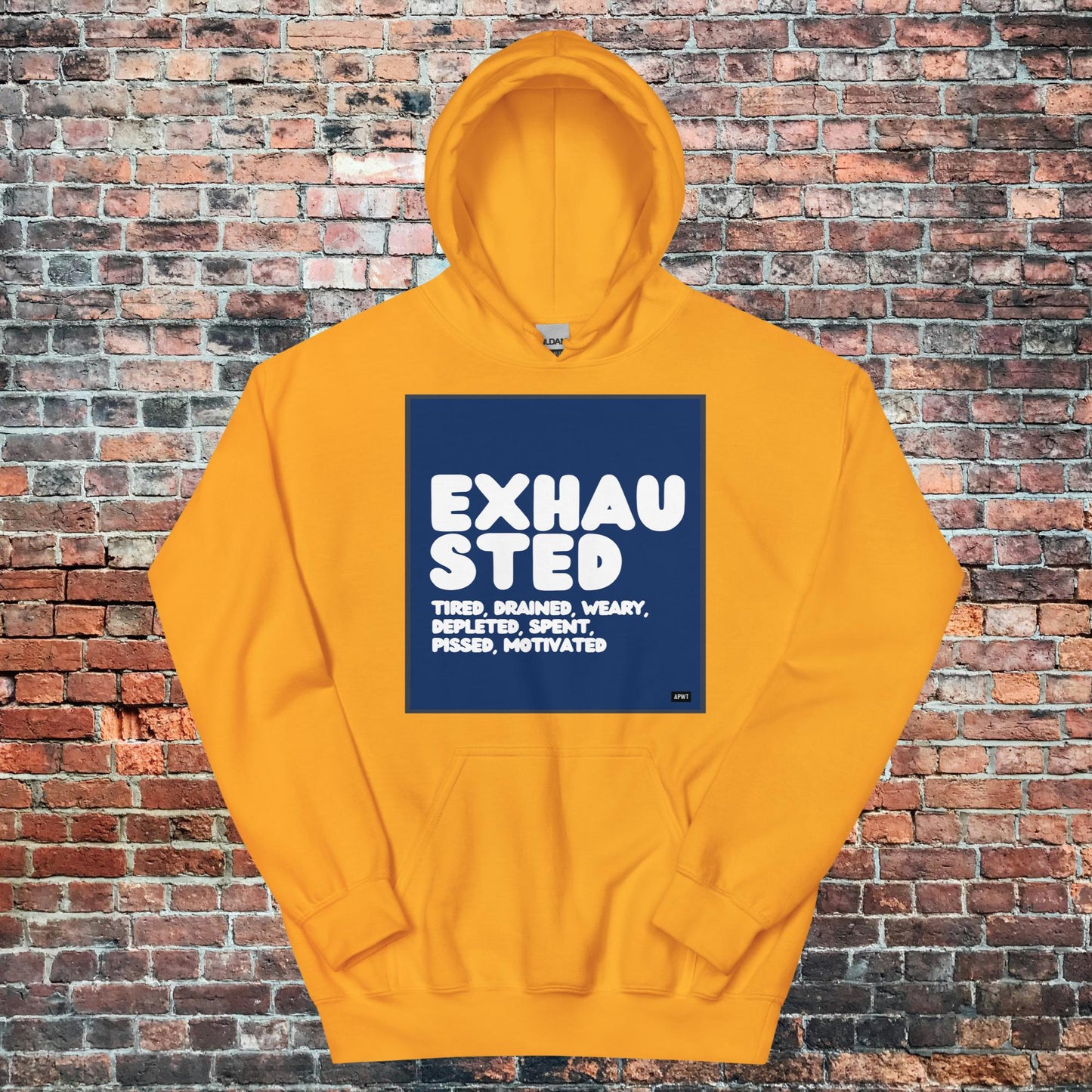 Exhausted in Blue and White Unisex Hoodie - Available in Assorted Colors