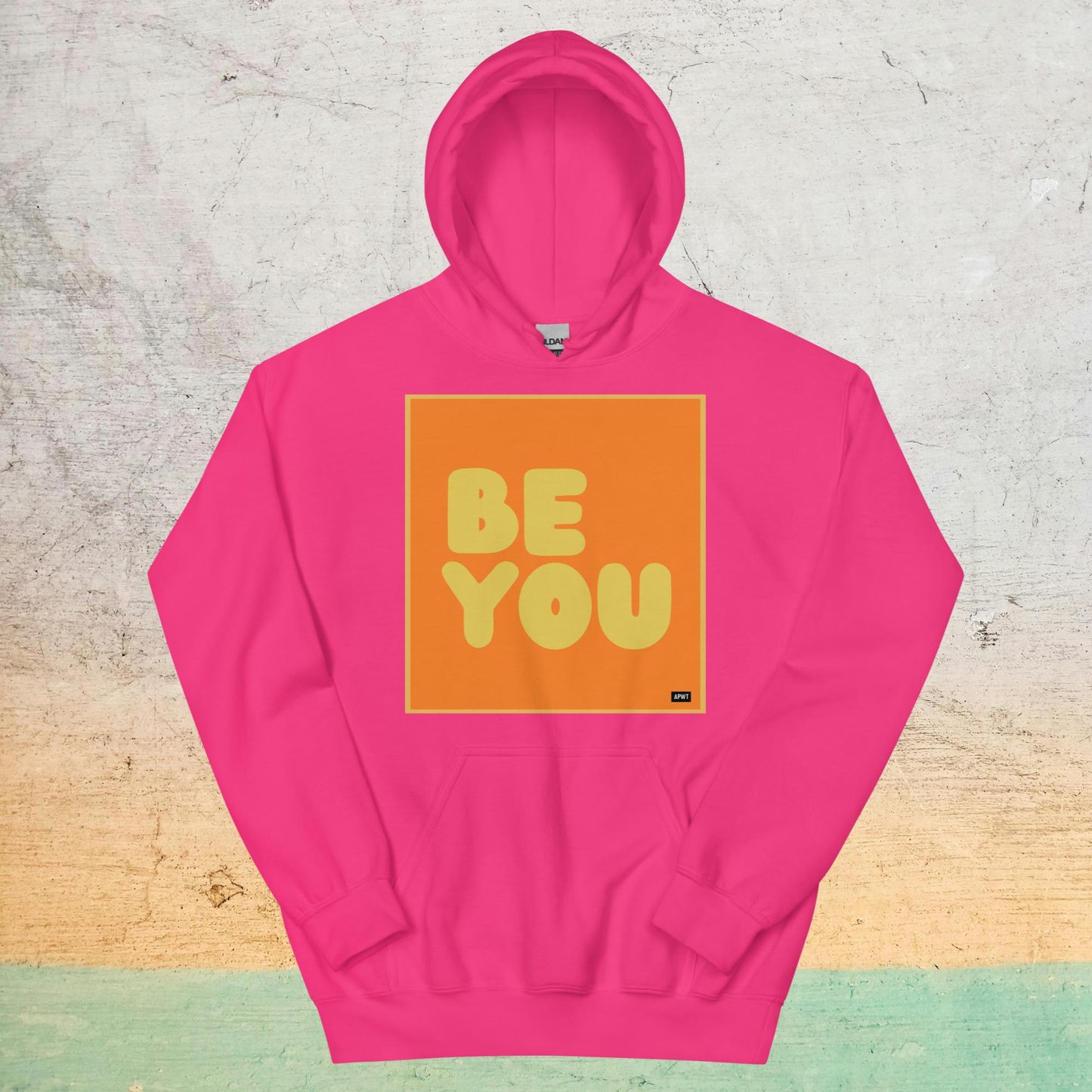 Be You in Orange and Yellow Unisex Hoodie - Available in Assorted Colors