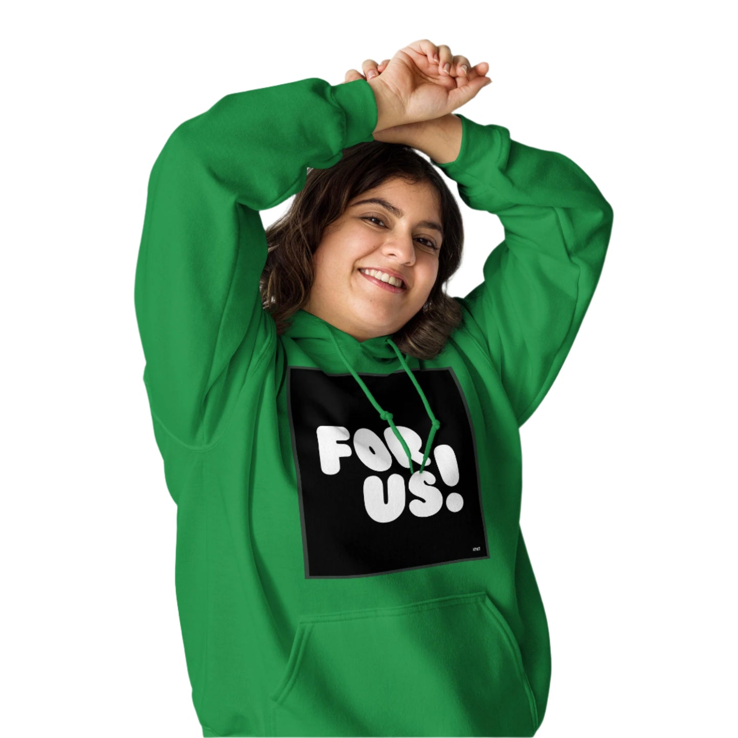 Woman wearing the For Us in Black and White Unisex Hoodie in Irish Green - The APWT Gift Shop