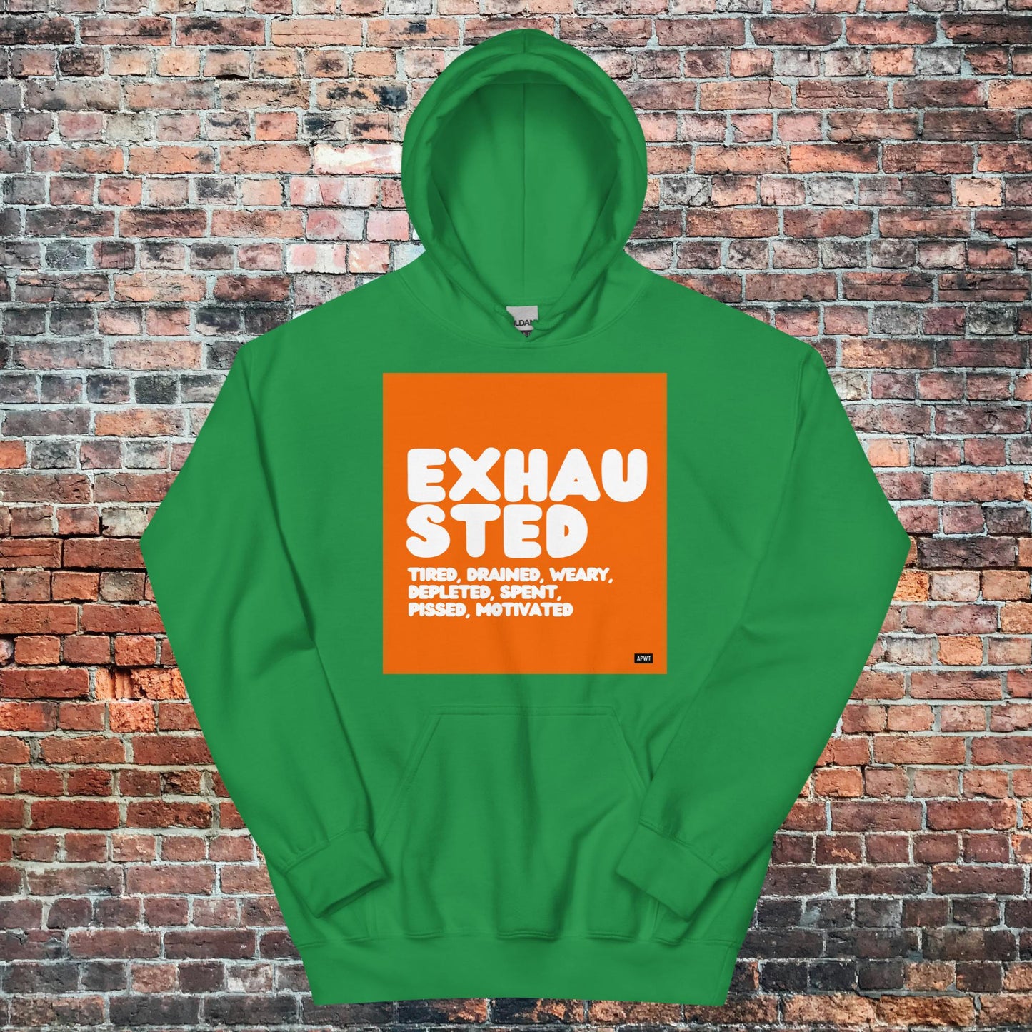 Exhausted in Orange and White Unisex Hoodie - Available in Assorted Colors