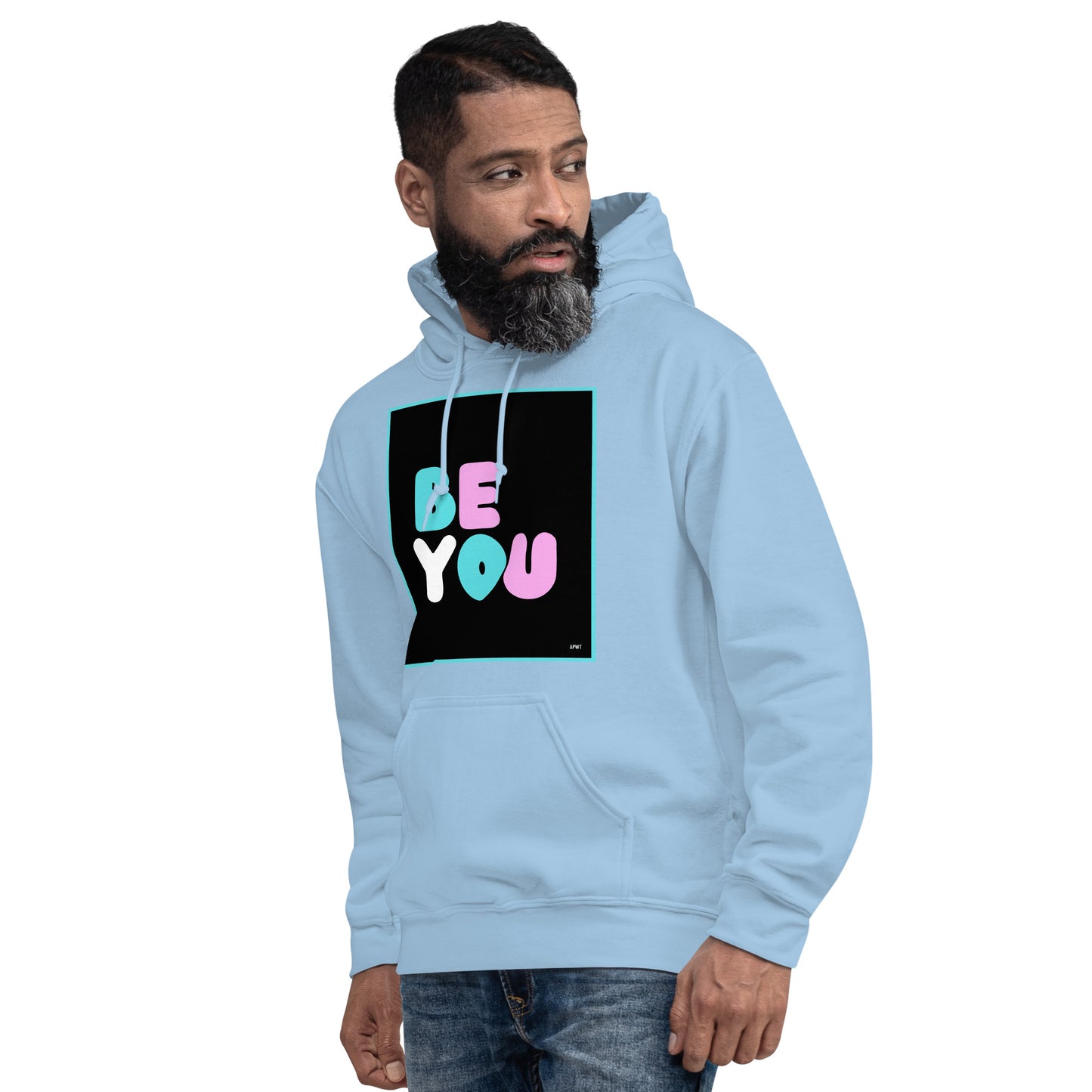 Man wearing the Be You T Unisex Hoodie in Light Blue (2 of 2) - The APWT Gift Shop