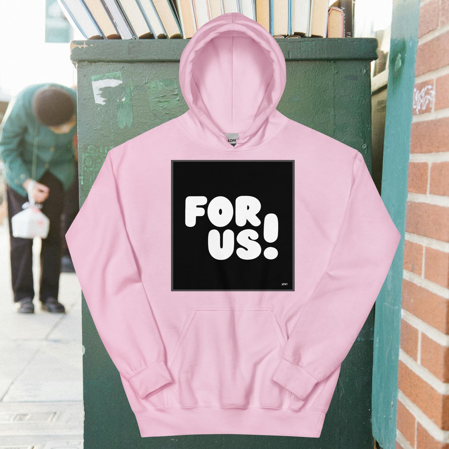 For Us in Black and White Unisex Hoodie - Available in Assorted Colors