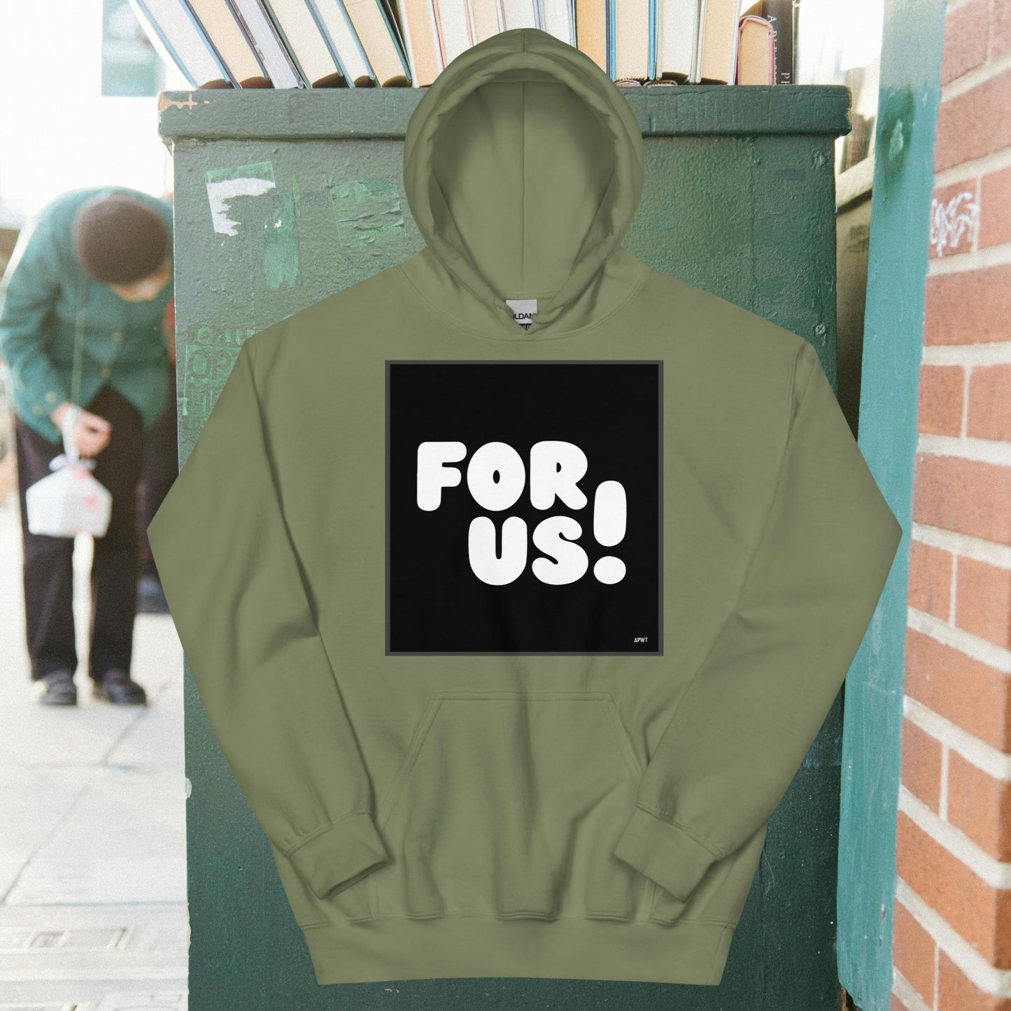 For Us in Black and White Unisex Hoodie - Available in Assorted Colors