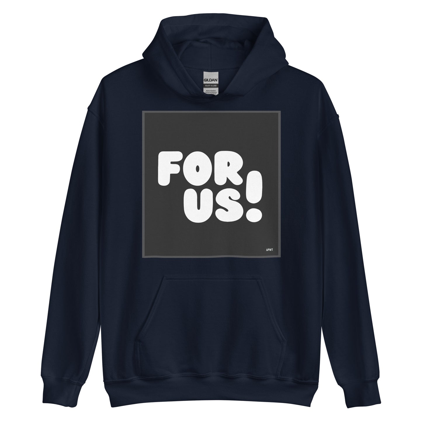 The For Us in Black and White Unisex Hoodie in Navy Blue - The APWT Gift Shop