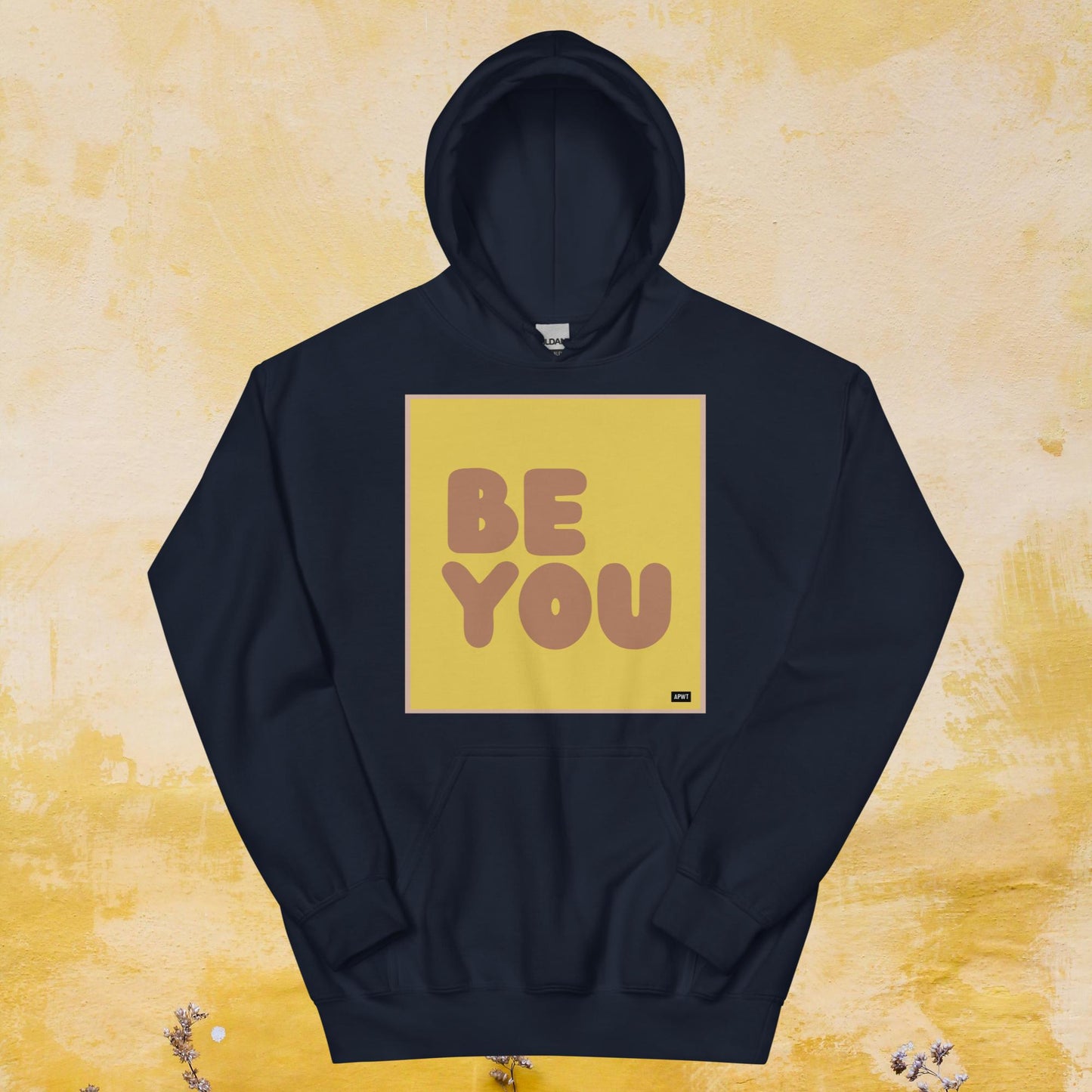 Be You in Yellow and Brown Unisex Hoodie - Available in Assorted Colors