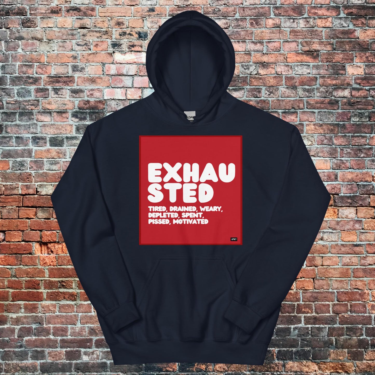 Exhausted in Red and White Unisex Hoodie - Available in Assorted Colors
