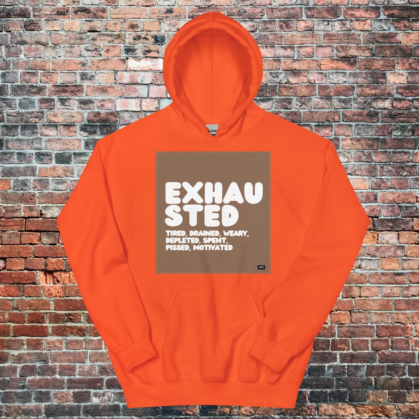 Exhausted in Brown and White Unisex Hoodie - Available in Assorted Colors