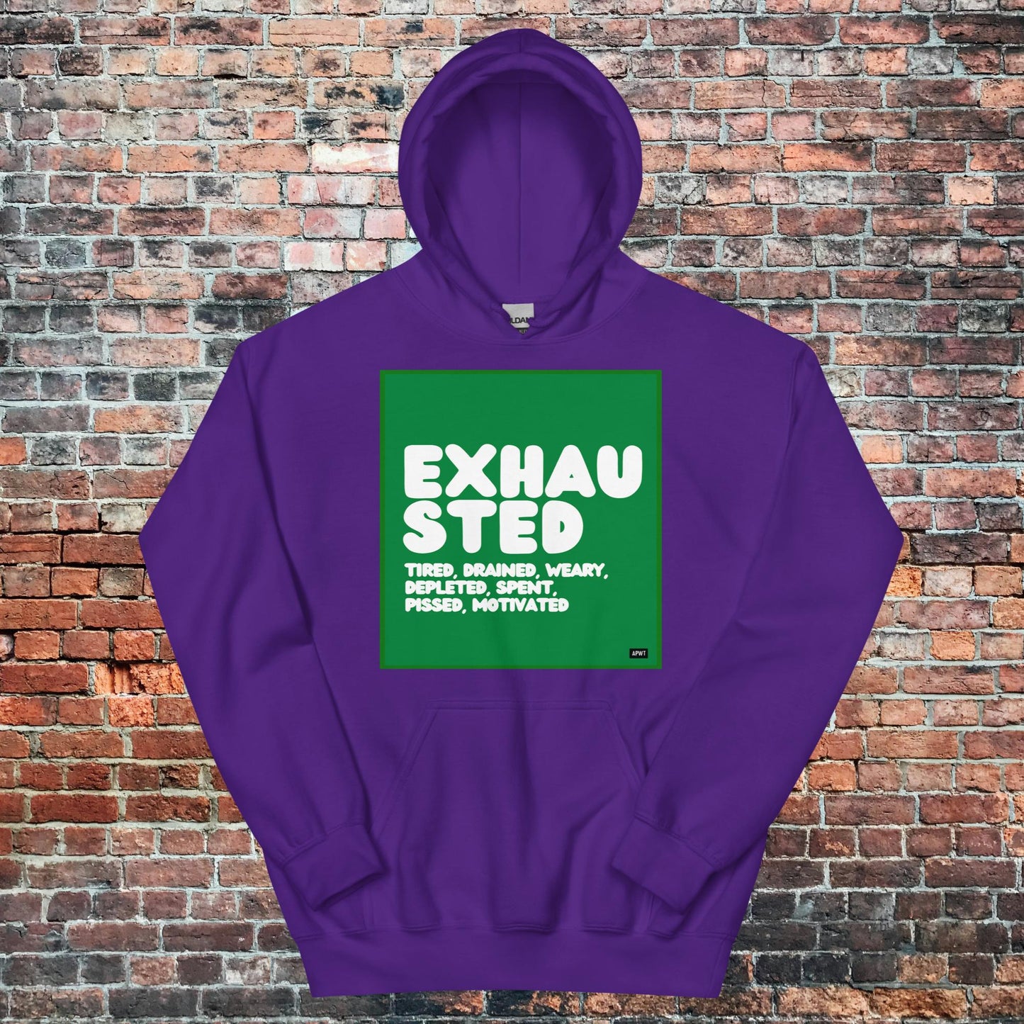 Exhausted in Green and White Unisex Hoodie - Available in Assorted Colors